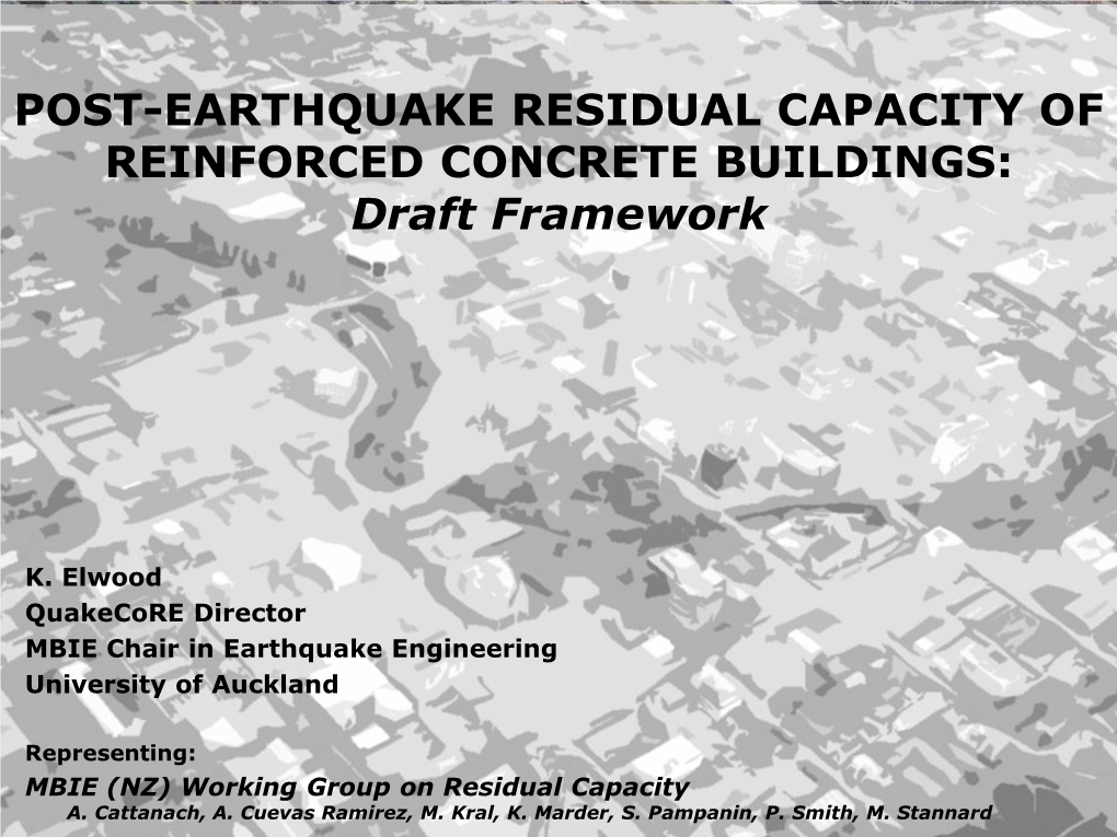 POST-EARTHQUAKE RESIDUAL CAPACITY of REINFORCED CONCRETE BUILDINGS: Draft Framework
