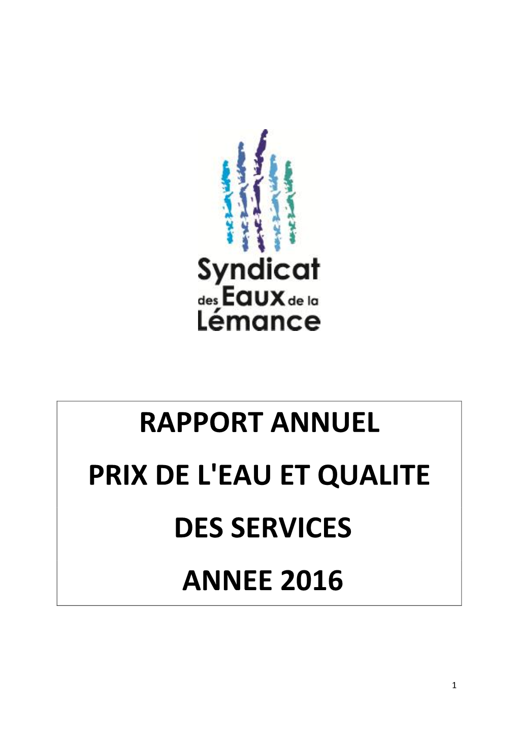 Retrouvez Le Rapport Sur Le Prix Et La Qualité Du Service 2016