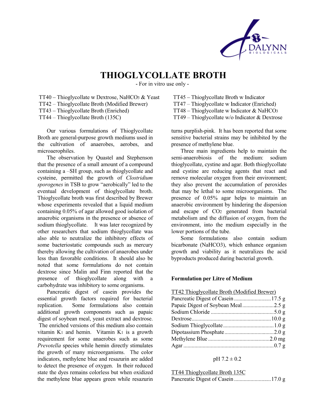 THIOGLYCOLLATE BROTH - for in Vitro Use Only