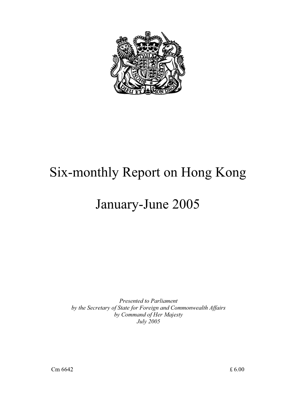 Six-Monthly Report on Hong Kong January-June 2005