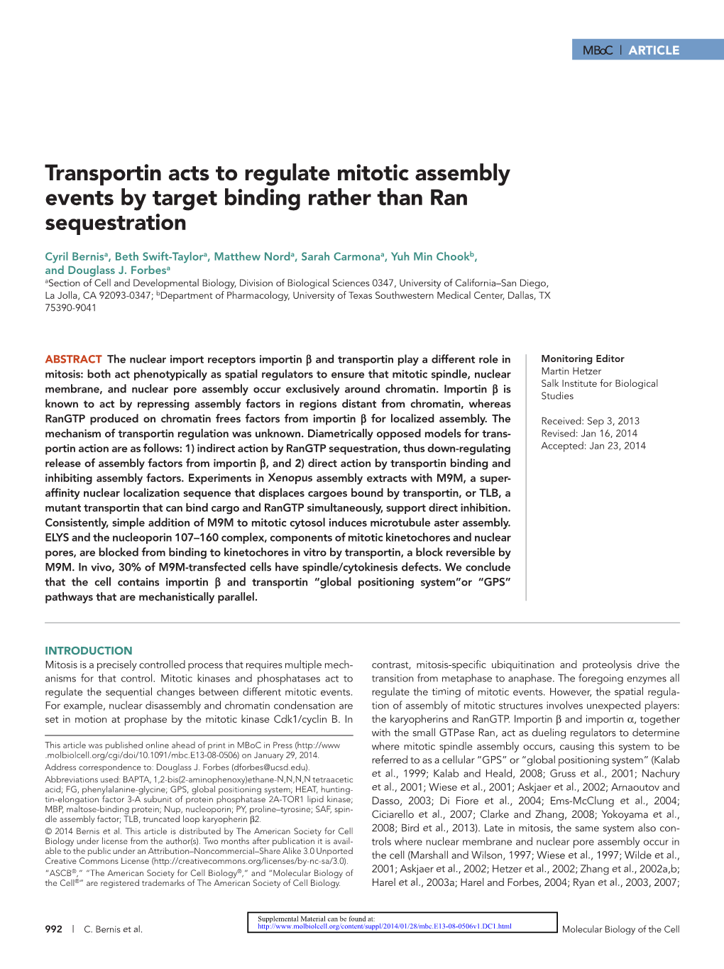 Transportin Acts to Regulate Mitotic Assembly Events by Target Binding Rather Than Ran Sequestration