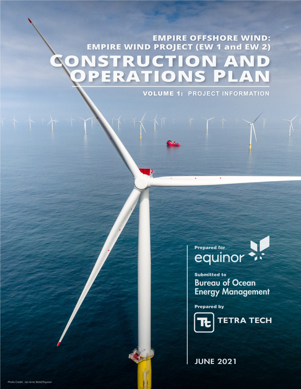 EMPIRE OFFSHORE WIND: EMPIRE WIND PROJECT (EW 1 and EW 2) CONSTRUCTION and OPERATIONS PLAN VOLUME 1: PROJECT INFORMATION