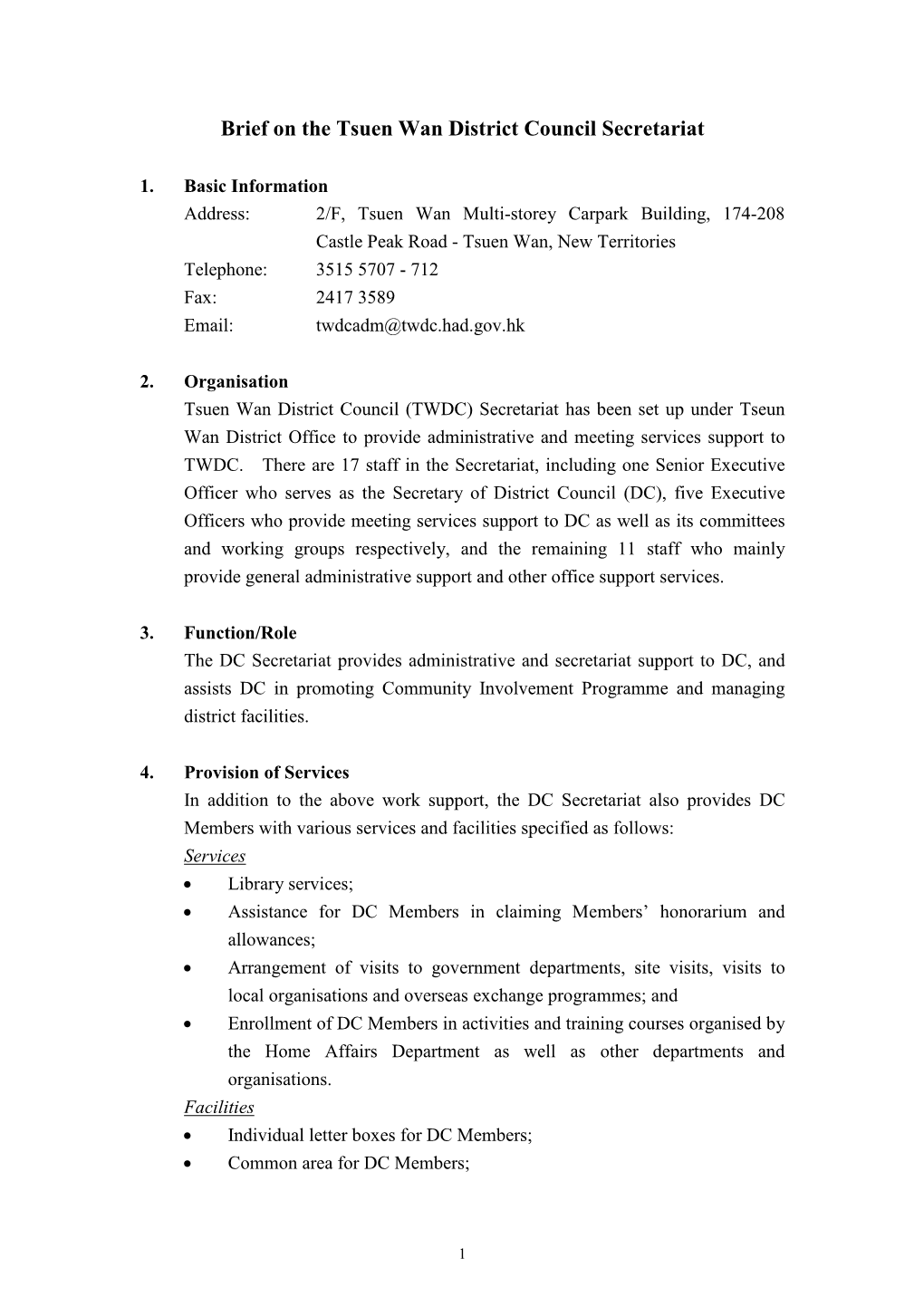 Brief on the Tsuen Wan District Council Secretariat