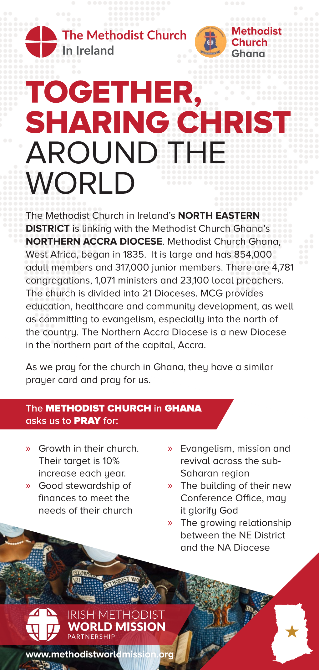 Methodist Church Ghana TOGETHER, SHARING CHRIST AROUND the WORLD