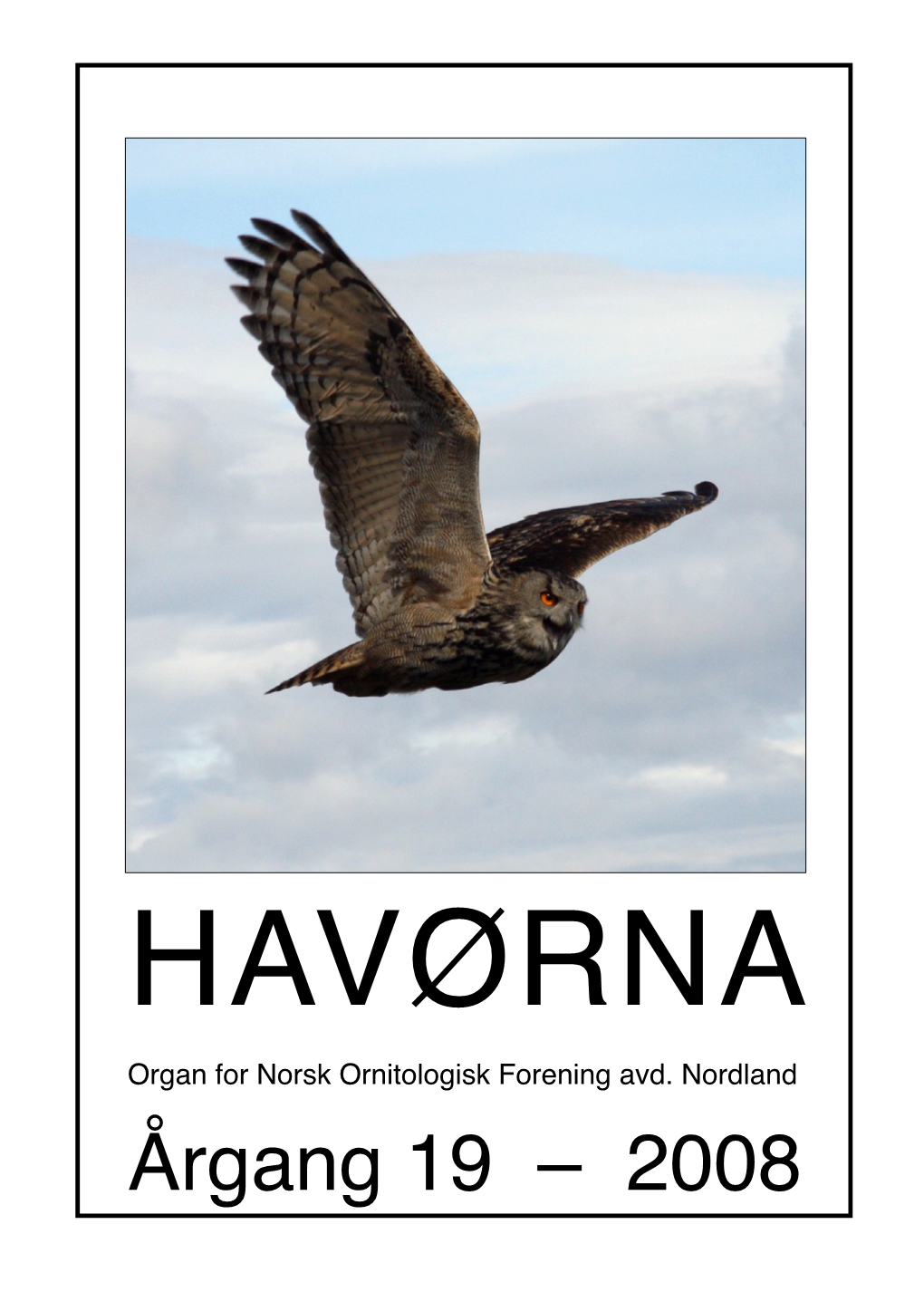 HAVØRNA Organ for Norsk Ornitologisk Forening Avd