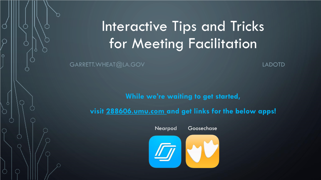 Interactive Tips and Tricks for Meeting Facilitation