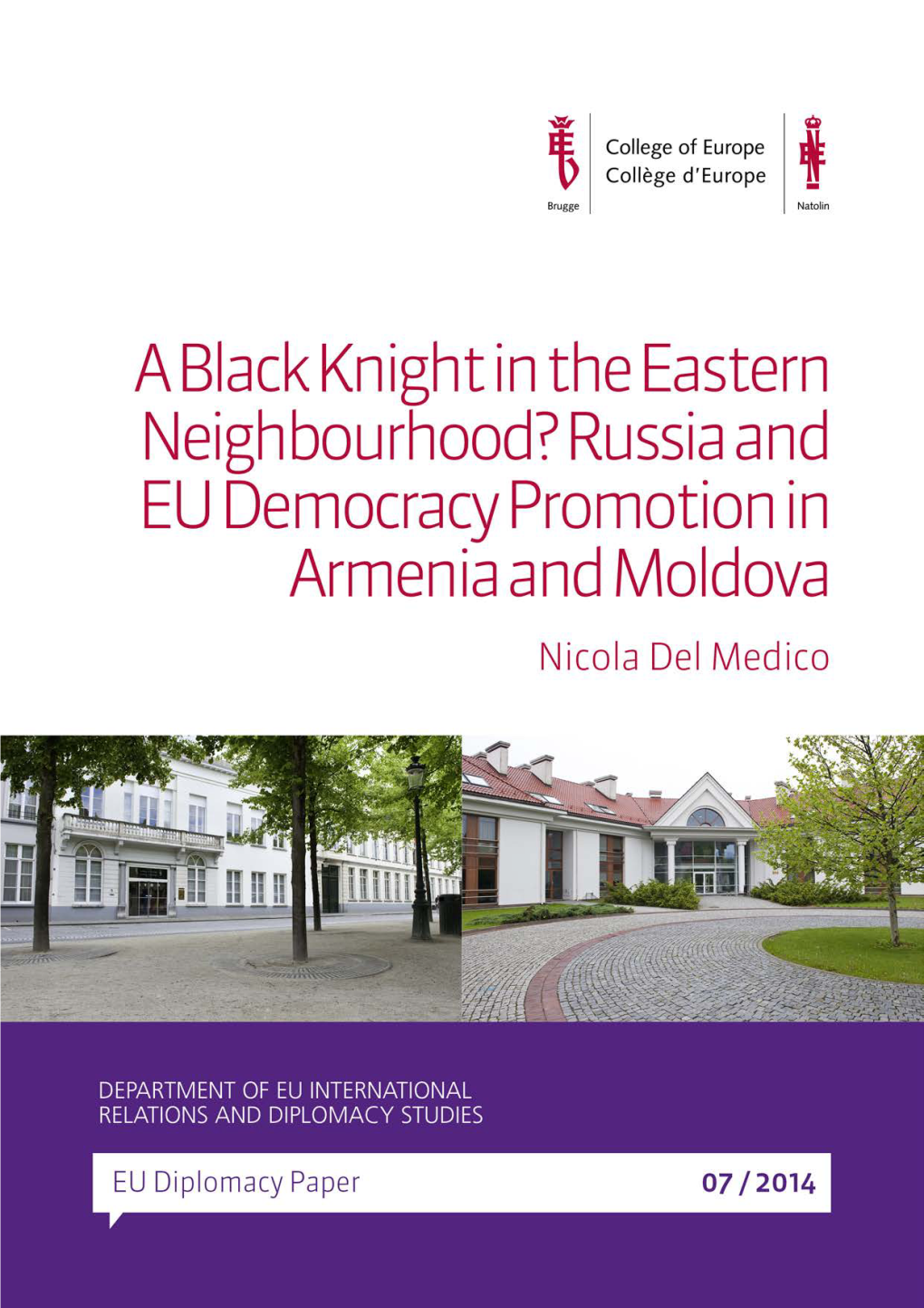 A Black Knight in the Eastern Neighbourhood? Russia and EU Democracy Promotion in Armenia and Moldova