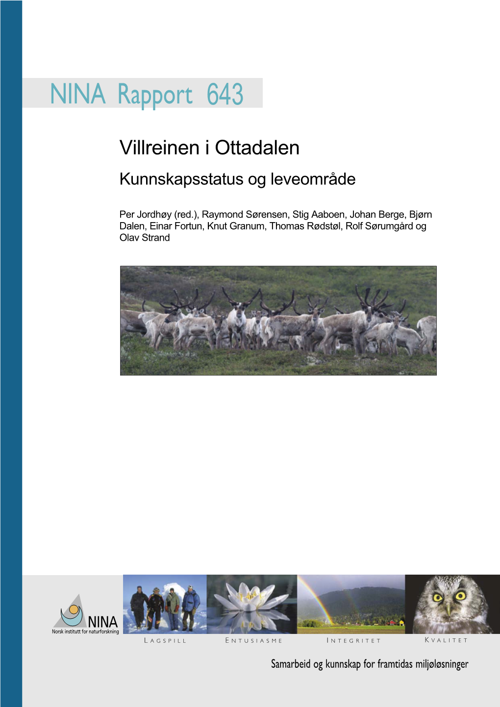 Villreinen I Ottadalen