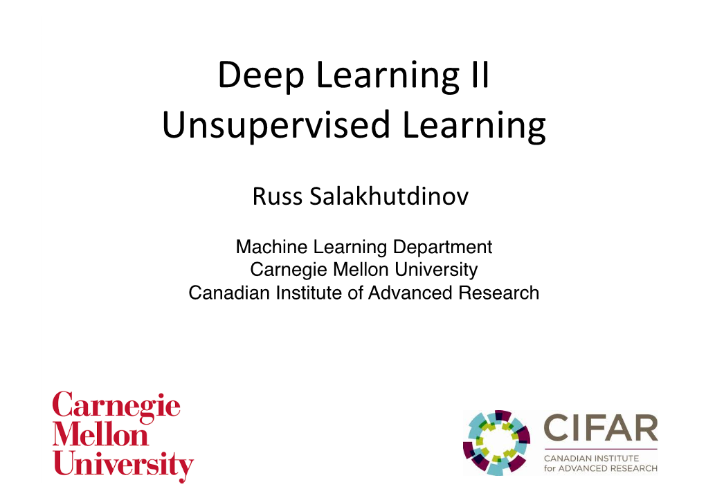 Deep Learning II Unsupervised Learning