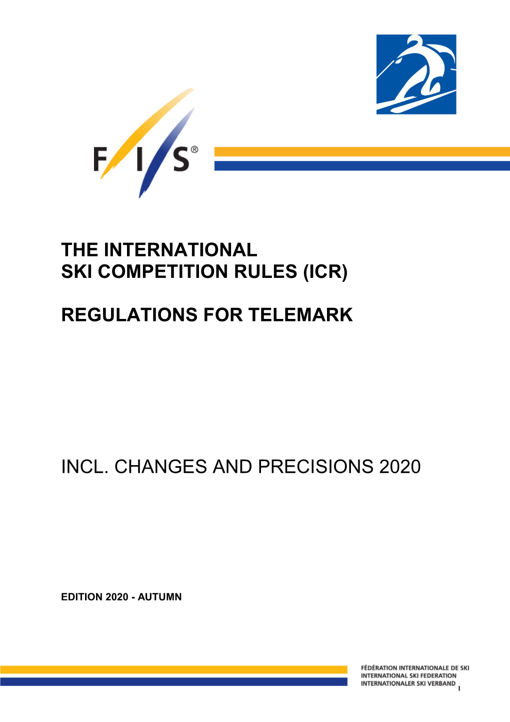 The International Ski Competition Rules (Icr)