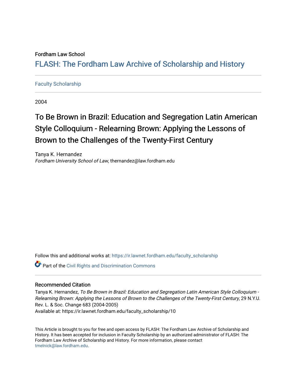 To Be Brown in Brazil: Education and Segregation Latin American Style Colloquium