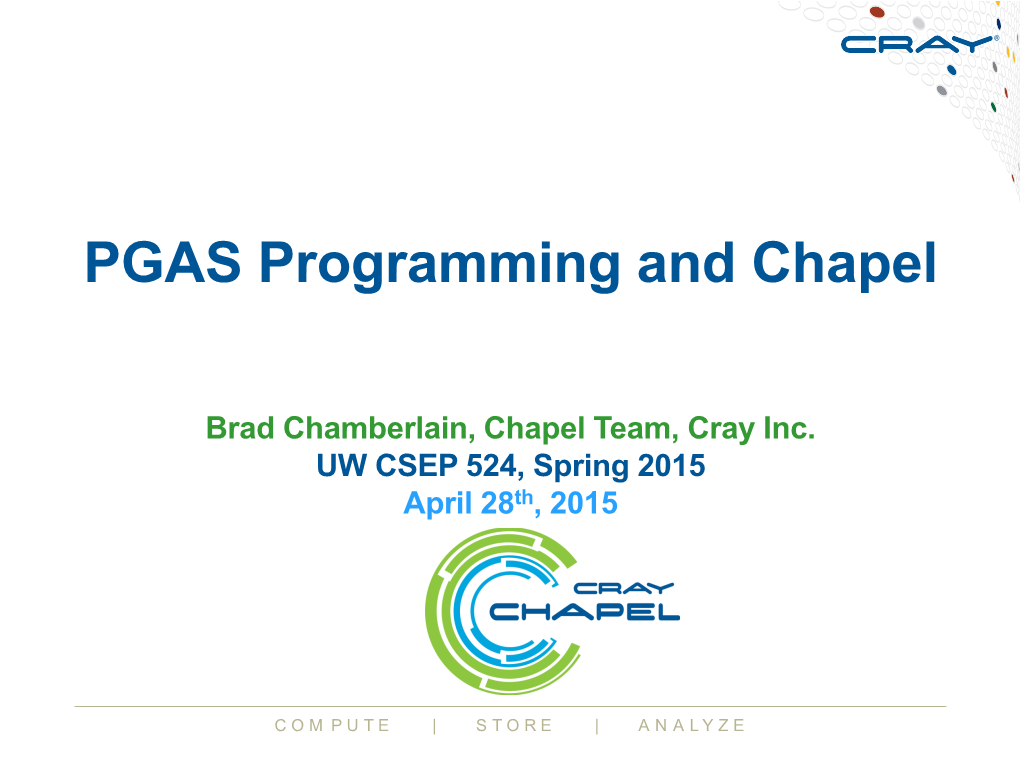 PGAS Programming and Chapel