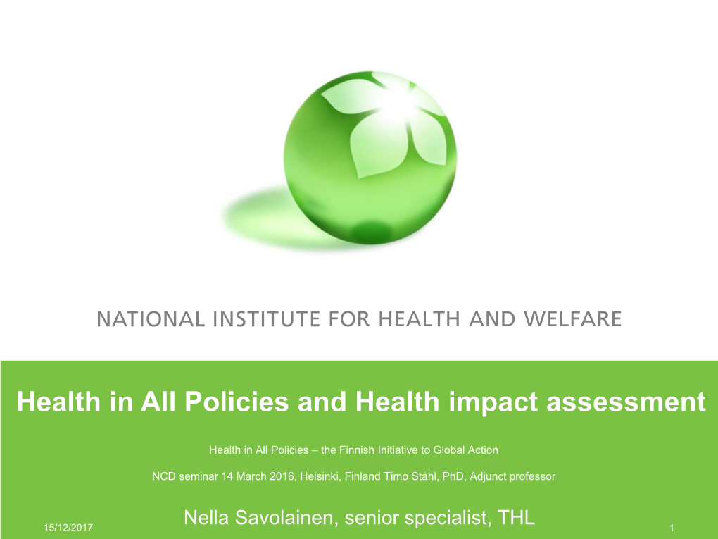 Health in All Policies and Health Impact Assessment