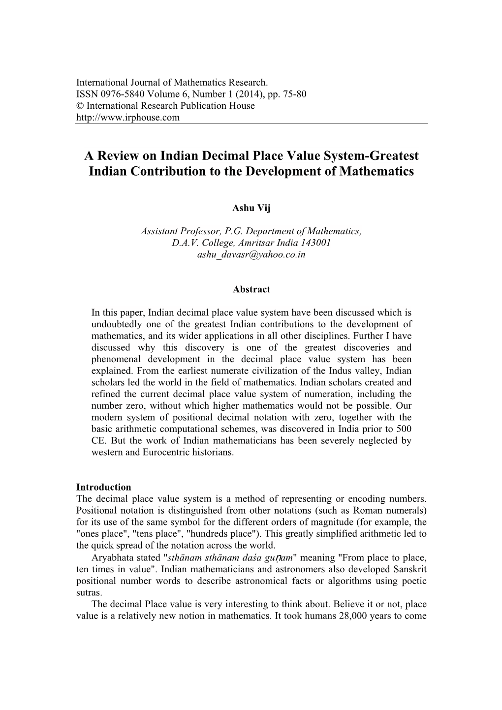 A Review on Indian Decimal Place Value System-Greatest Indian Contribution to the Development of Mathematics