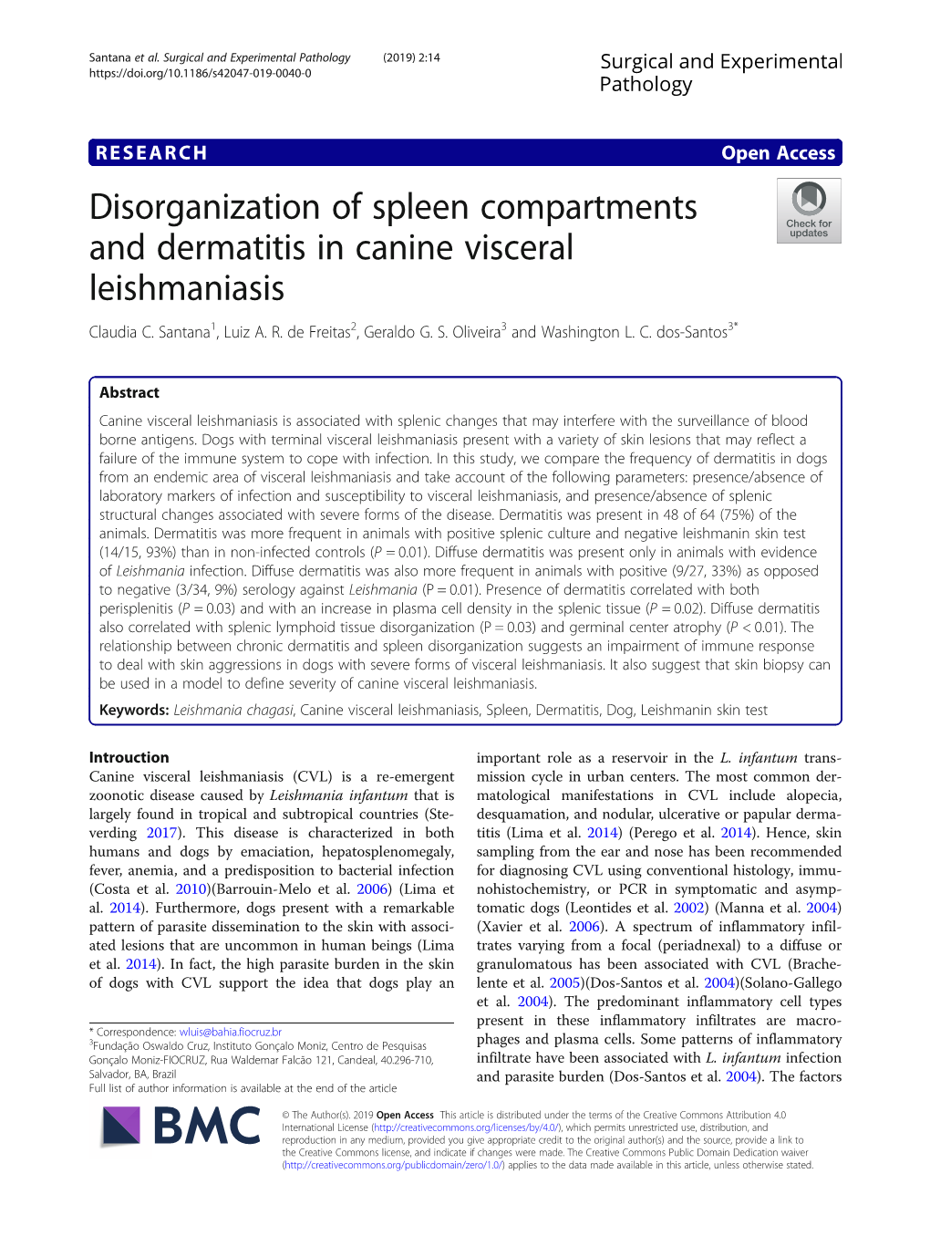 Disorganization of Spleen Compartments and Dermatitis in Canine Visceral Leishmaniasis Claudia C