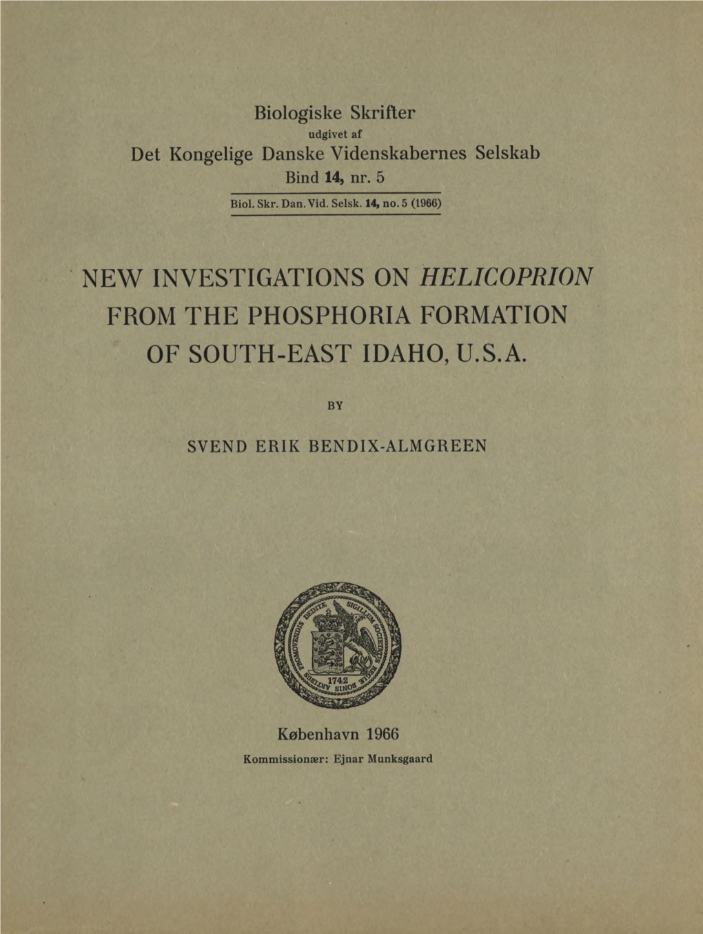 New Investigations on Helicoprion from the Phosphoria Formation of South-East Idaho, U.S.A