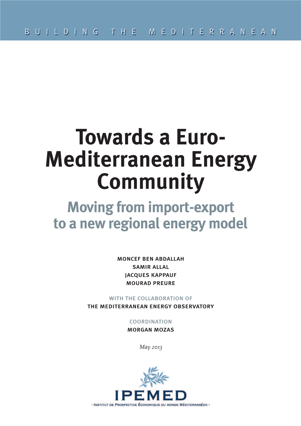Towards a Euro-Mediterranean Energy Community