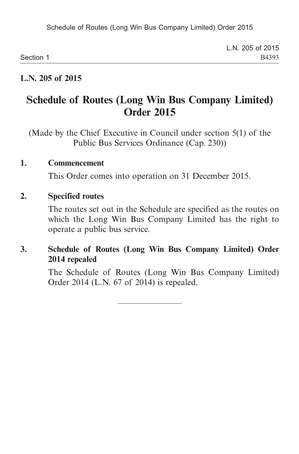 Schedule of Routes (Long Win Bus Company Limited) Order 2015