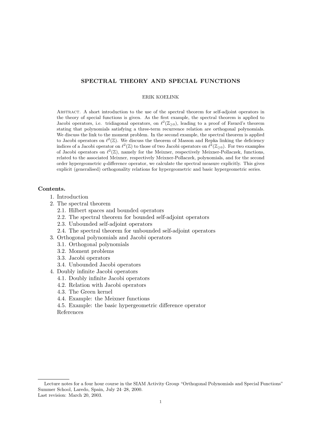 SPECTRAL THEORY and SPECIAL FUNCTIONS Contents. 1