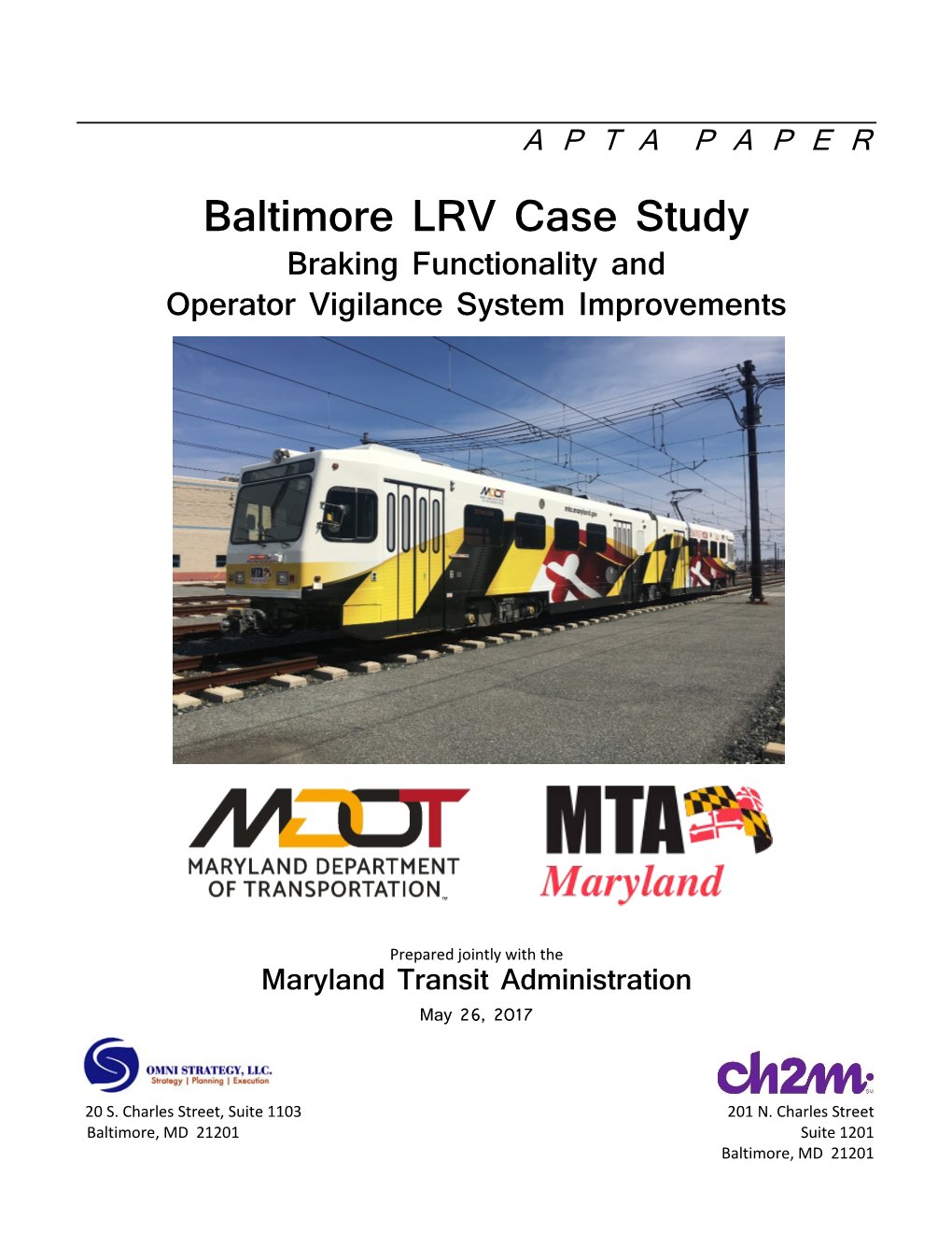 Baltimore LRV Case Study Braking Functionality and Operator Vigilance System Improvements
