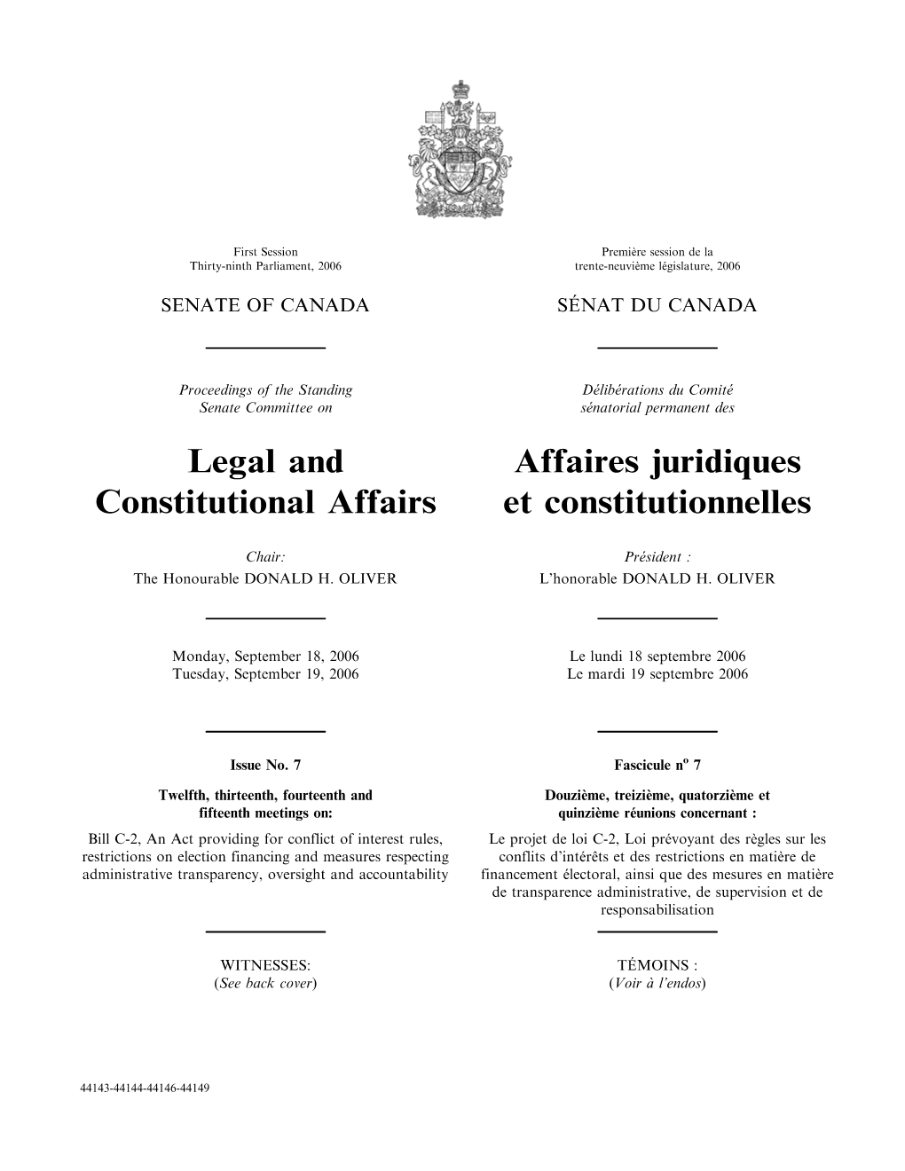 LEGAL and CONSTITUTIONAL AFFAIRS AFFAIRES JURIDIQUES ET CONSTITUTIONNELLES the Honourable Donald H