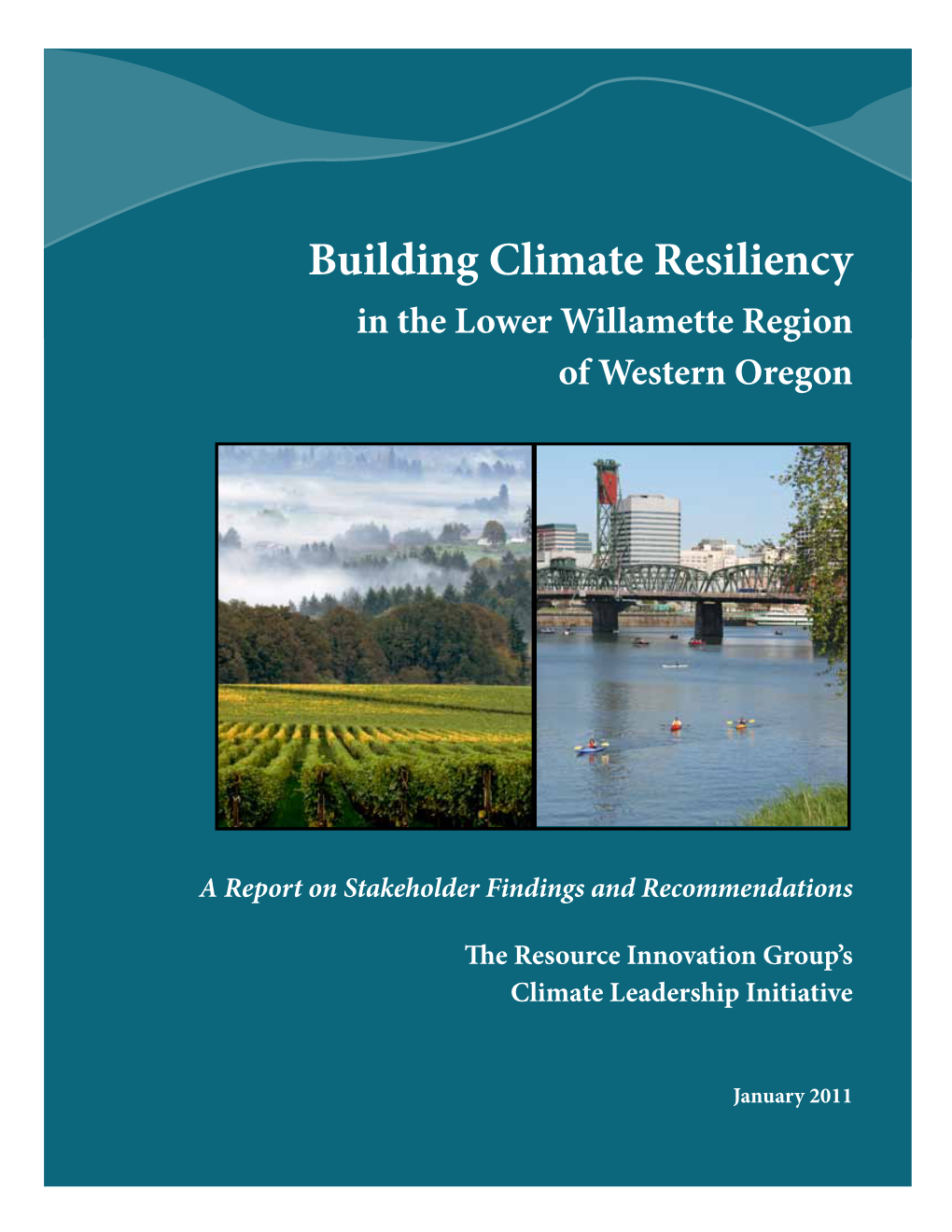 Building Climate Resiliency in the Lower Willamette Region of Western Oregon