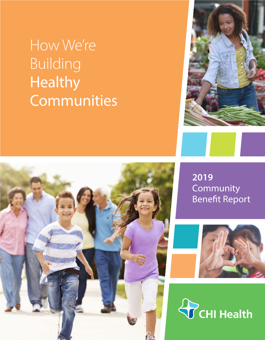 2019 CHI Health Community Benefit Report