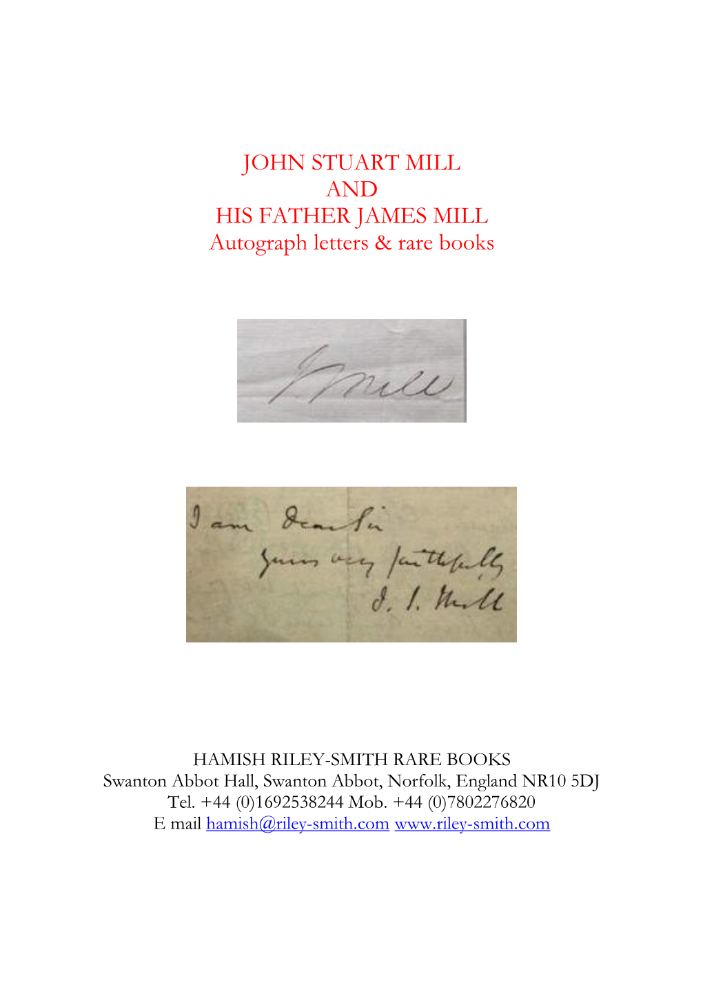 JOHN STUART MILL and HIS FATHER JAMES MILL Autograph Letters & Rare Books