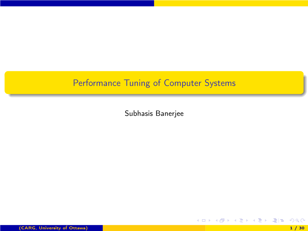 Performance Tuning of Computer Systems