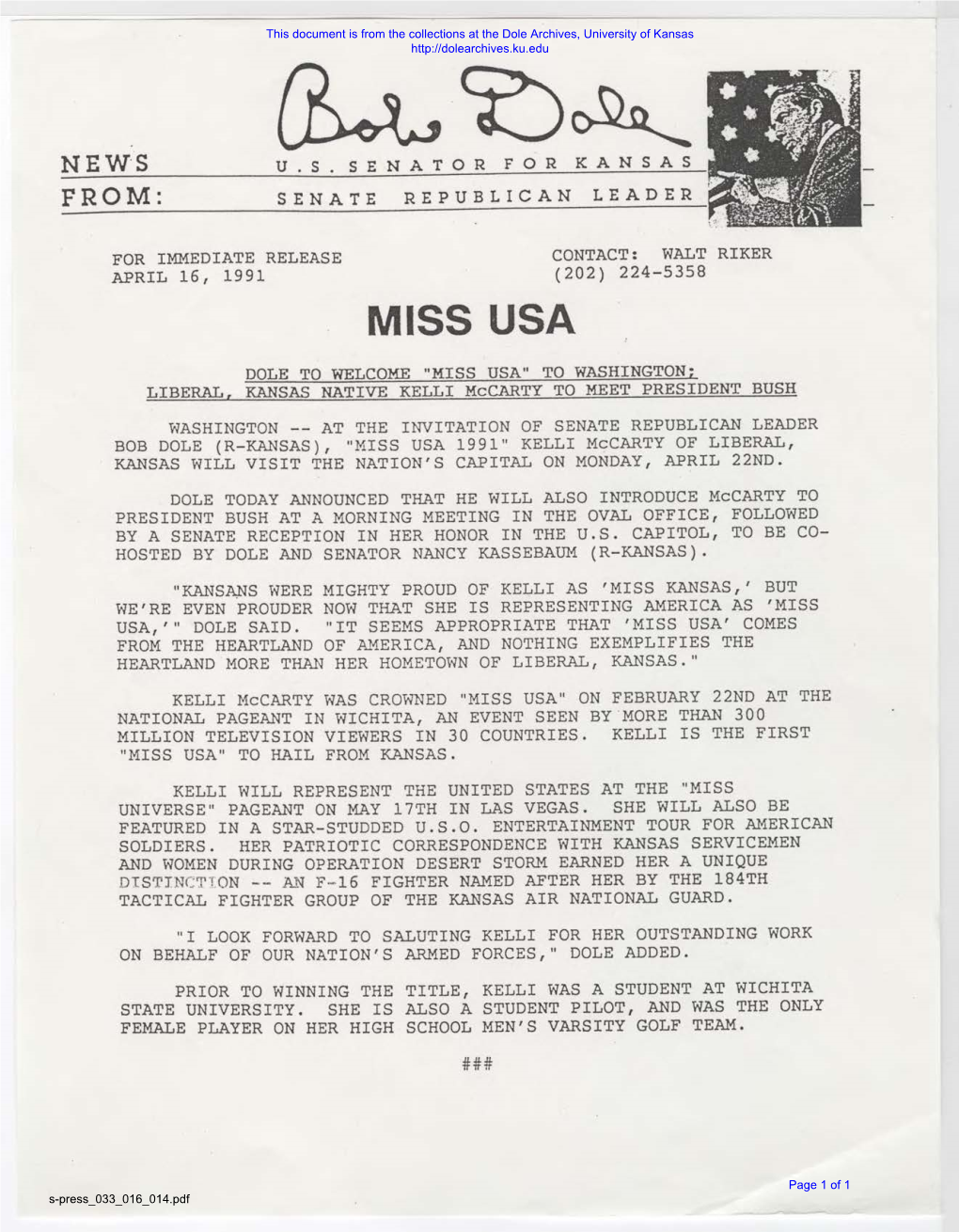 MISS USA DOLE to WELCOME "MISS USA" to WASHINGTON; LIBERAL, KANSAS NATIVE KELLI Mccarty to MEET PRESIDENT BUSH