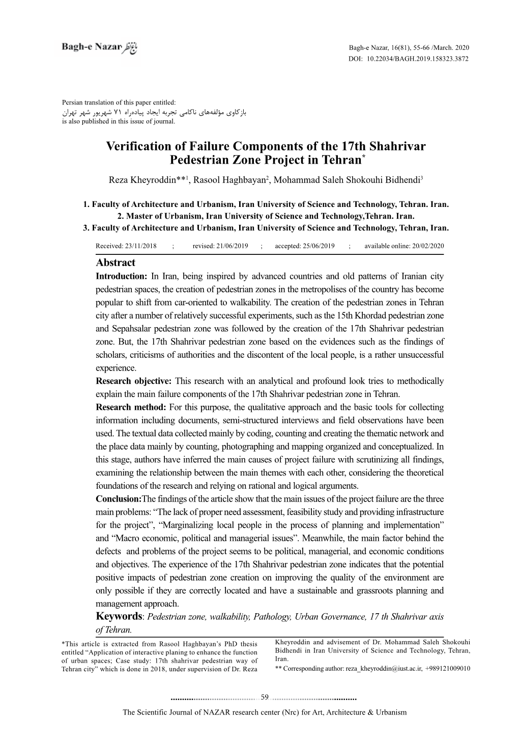 Verification of Failure Components of the 17Th Shahrivar Pedestrian Zone Project in Tehran* Reza Kheyroddin**1, Rasool Haghbayan2, Mohammad Saleh Shokouhi Bidhendi3