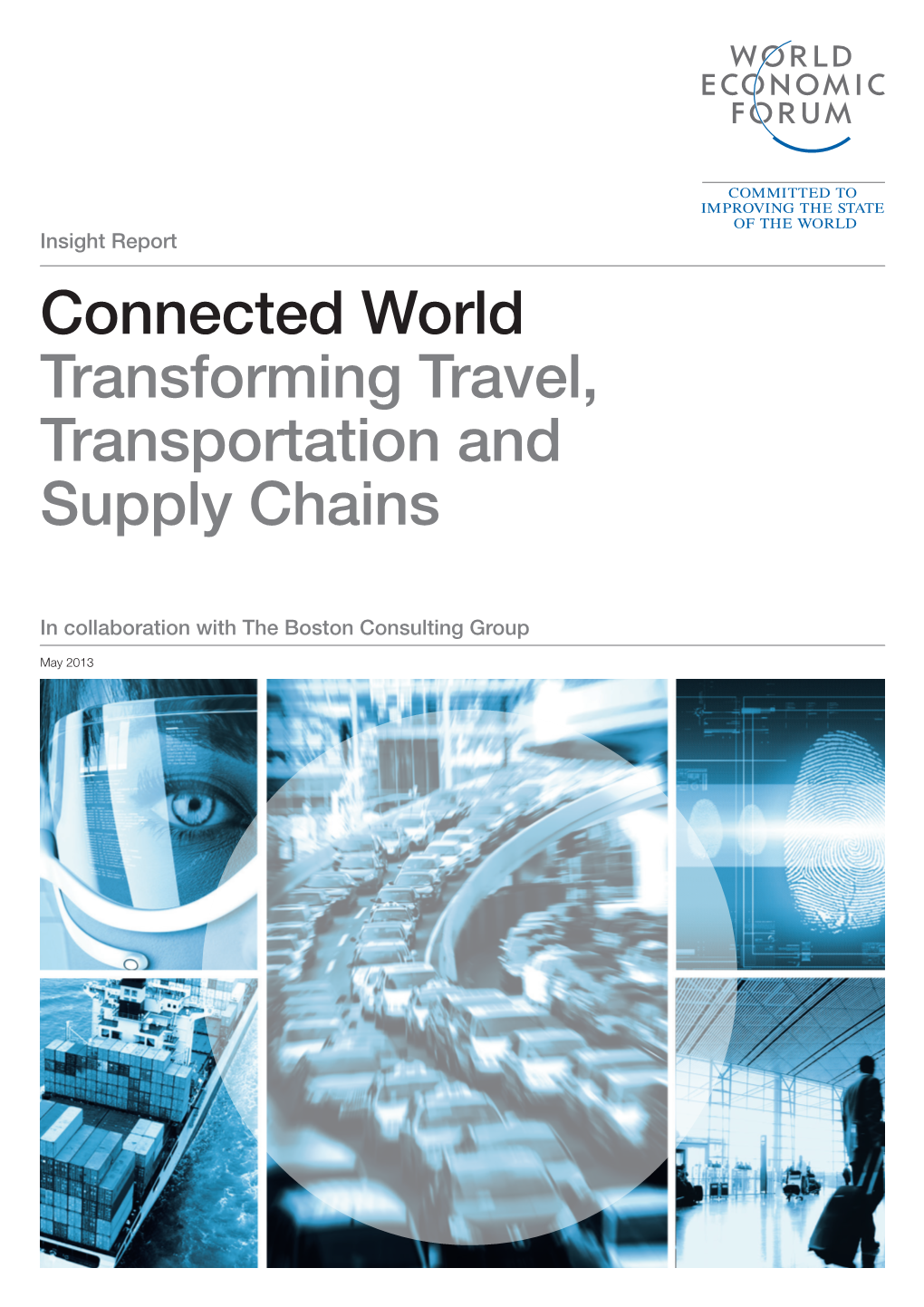 Connected World Transforming Travel, Transportation and Supply Chains