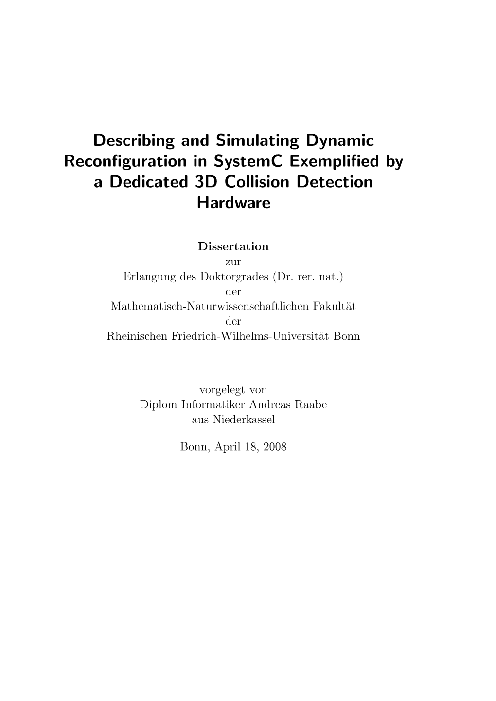Describing and Simulating Dynamic Reconfiguration in Systemc