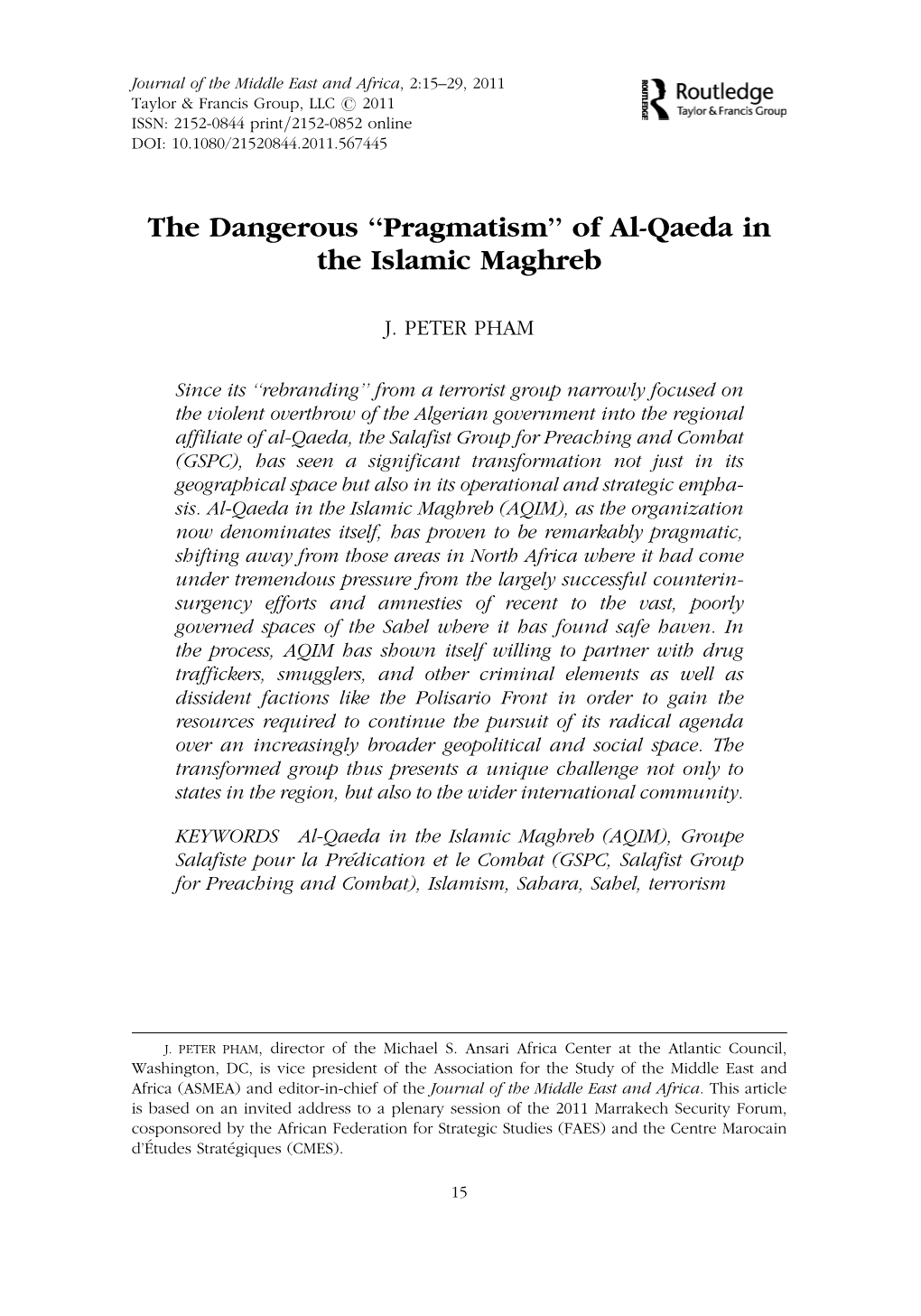 The Dangerous ''Pragmatism'' of Al-Qaeda in the Islamic Maghreb