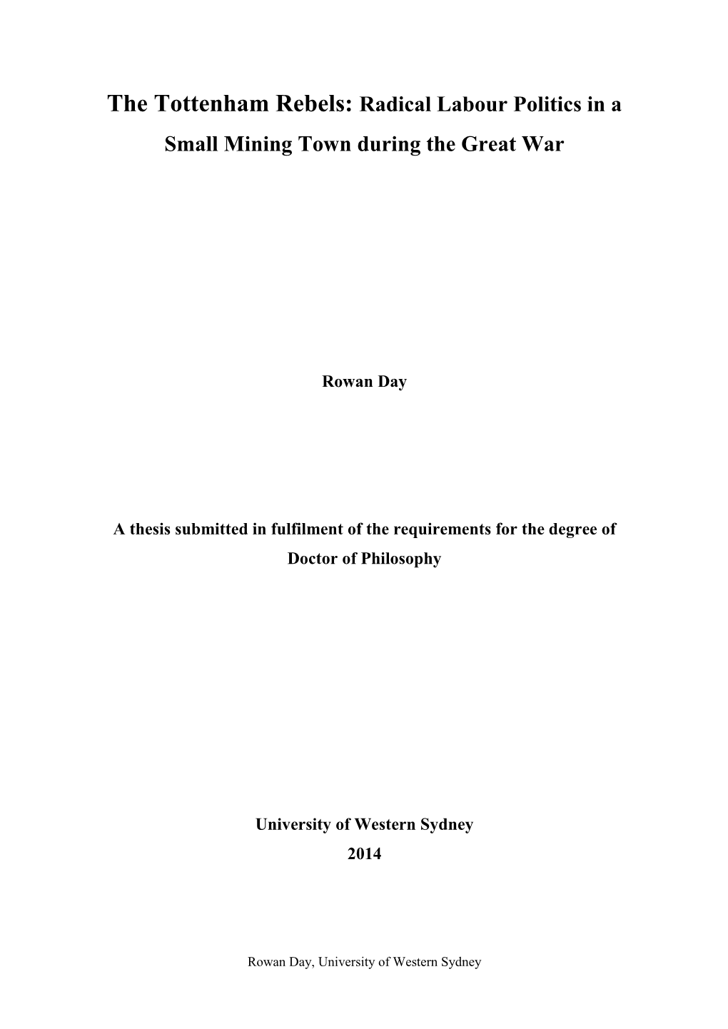 The Tottenham Rebels: Radical Labour Politics in a Small Mining Town During the Great War
