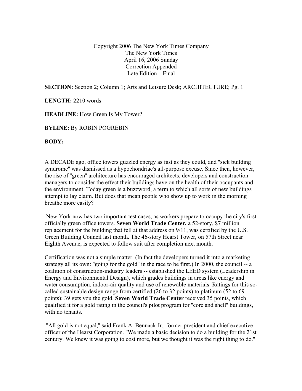 Copyright 2006 the New York Times Company the New York Times April 16, 2006 Sunday Correction Appended Late Edition – Final