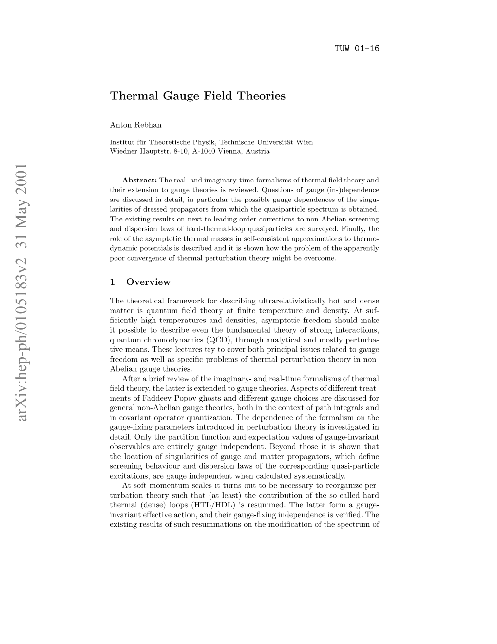 Thermal Gauge Field Theories 3