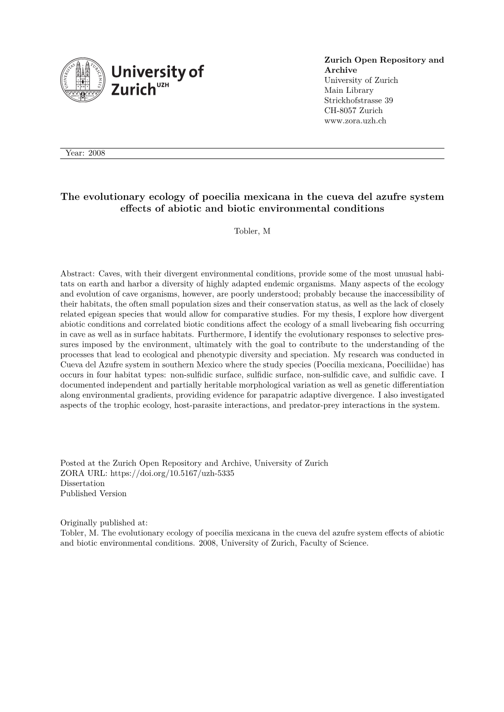 The Evolutionary Ecology of Poecilia Mexicana in the Cueva Del Azufre System Effects of Abiotic and Biotic Environmental Conditions