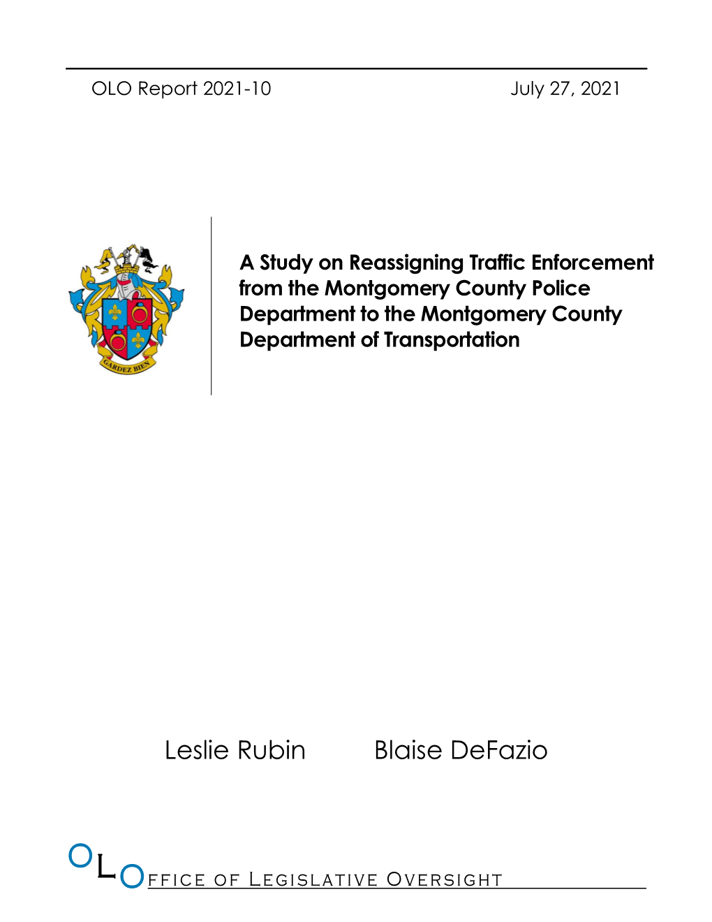 OLO Report 21-10: a Study on Reassigning Traffic Enforcement from the Montgomery County Police Department to the Montgomery Coun