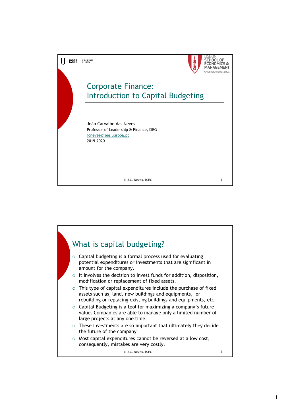 Corporate Finance: Introduction to Capital Budgeting What Is Capital