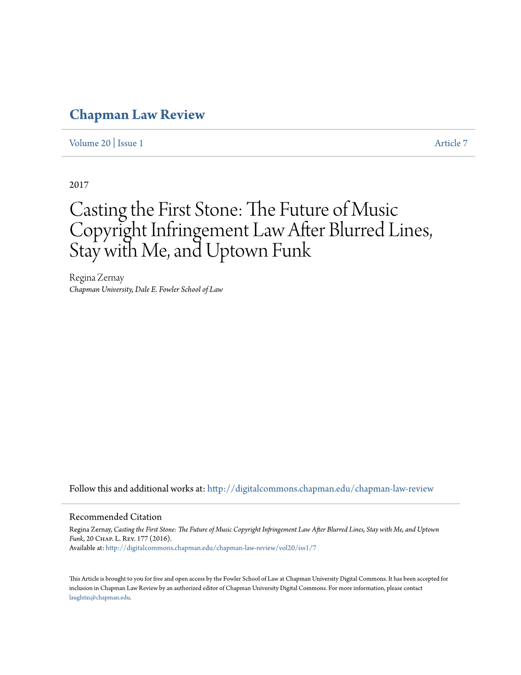 Casting the First Stone: the Future of Music Copyright Infringement Law After Blurred Lines, Stay with Me, and Uptown Funk, 20 Chap