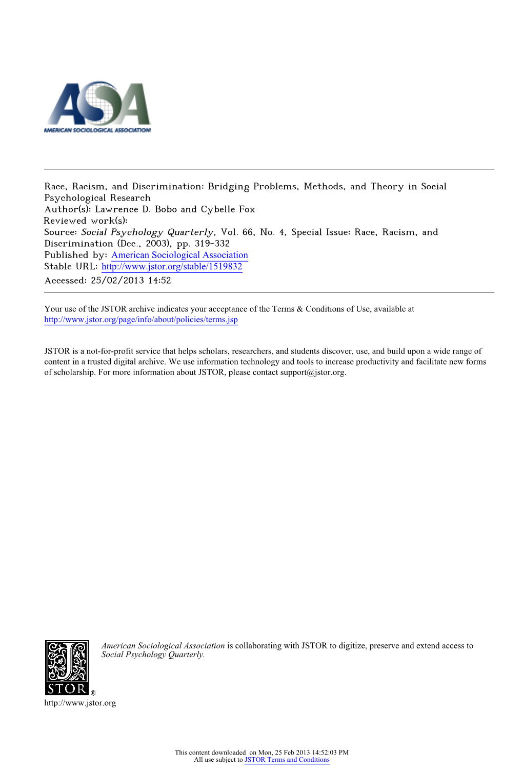 Race, Racism, and Discrimination: Bridging Problems, Methods, and Theory in Social Psychological Research Author(S): Lawrence D