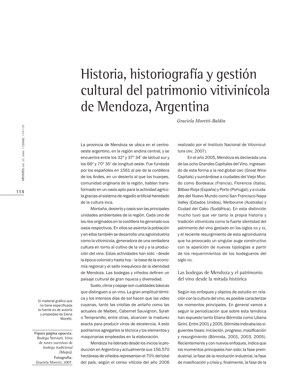 Historia, Historiografía Y Gestión Cultural Del Patrimonio Vitivinícola De Mendoza, Argentina Graciela Moretti-Baldín