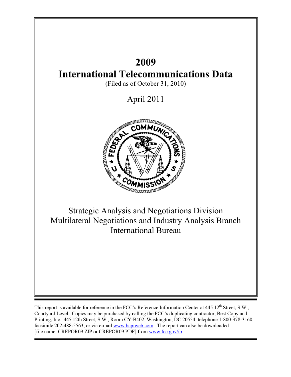 2009 International Telecommunications Data (Filed As of October 31, 2010)