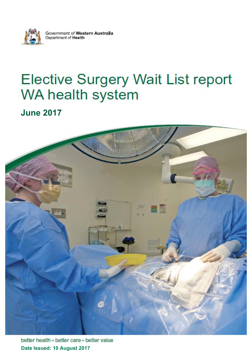 Elective Surgery Wait List Report WA Public Hospitals June 2017