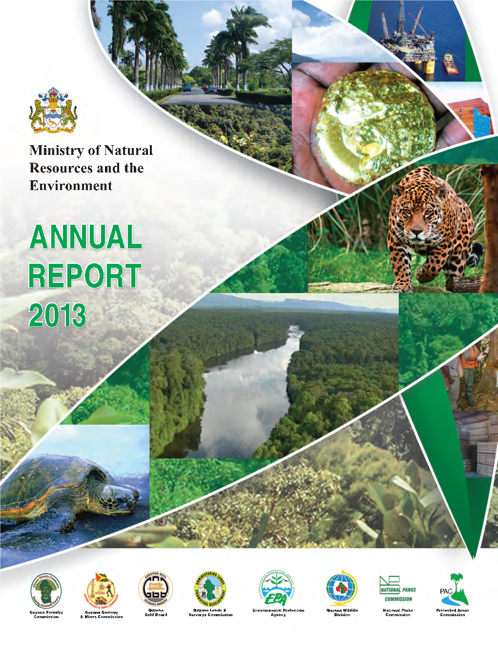 The Ministry of Natural Resources and the Environment (MNRE) Was Established on December 17, 2011