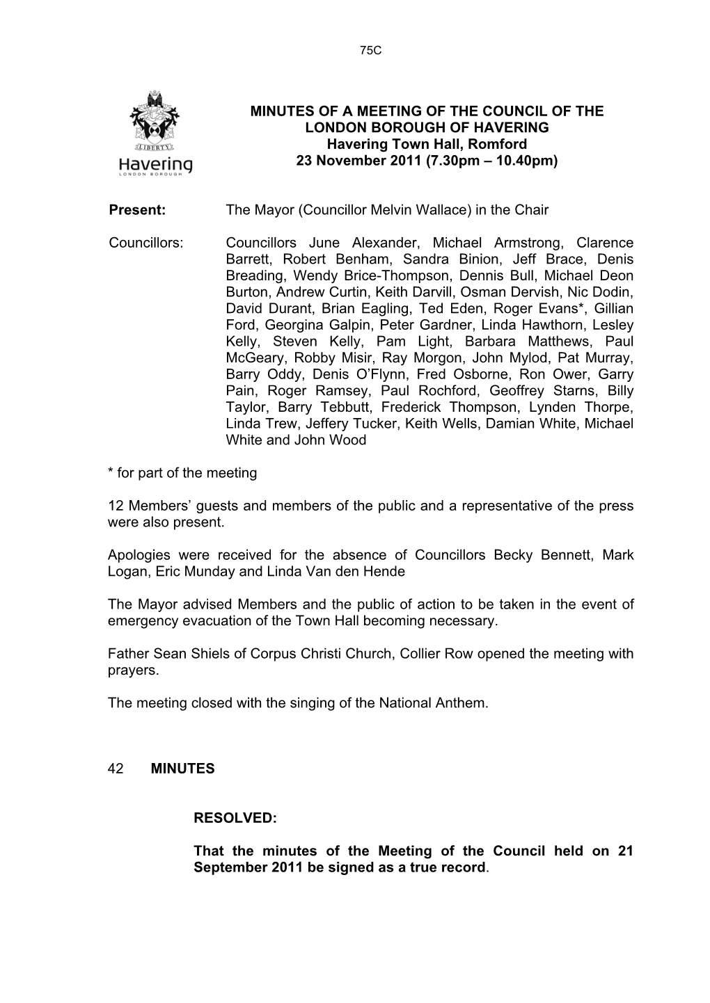 MINUTES of a MEETING of the COUNCIL of the LONDON BOROUGH of HAVERING Havering Town Hall, Romford 23 November 2011 (7.30Pm – 10.40Pm)