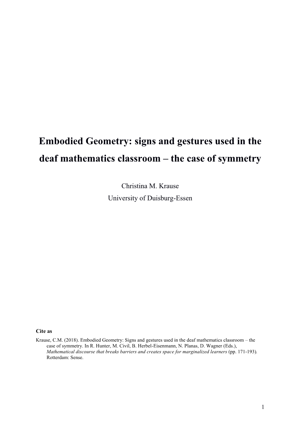 Embodied Geometry: Signs and Gestures Used in the Deaf Mathematics Classroom – the Case of Symmetry