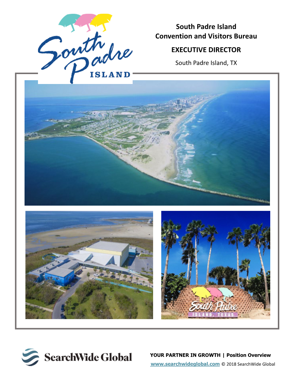 South Padre Island Convention and Visitors Bureau EXECUTIVE