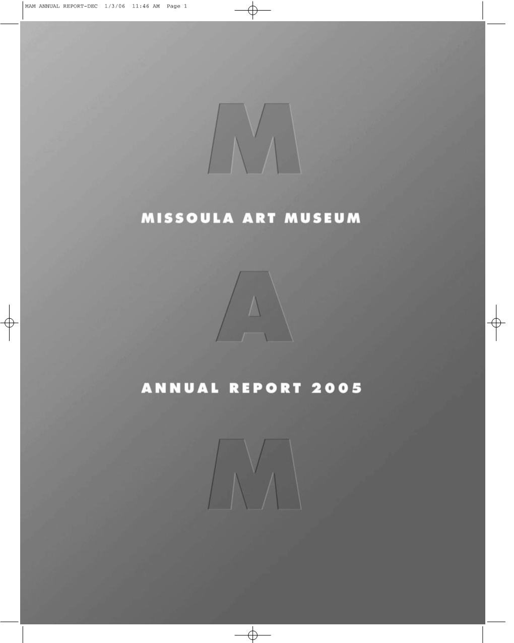 MAM ANNUAL REPORT-DEC 1/3/06 11:46 AM Page 1 MAM ANNUAL REPORT-DEC 1/3/06 11:46 AM Page 2